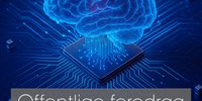 Kunstig intelligens: fra IT til samfund - gratis foredrag