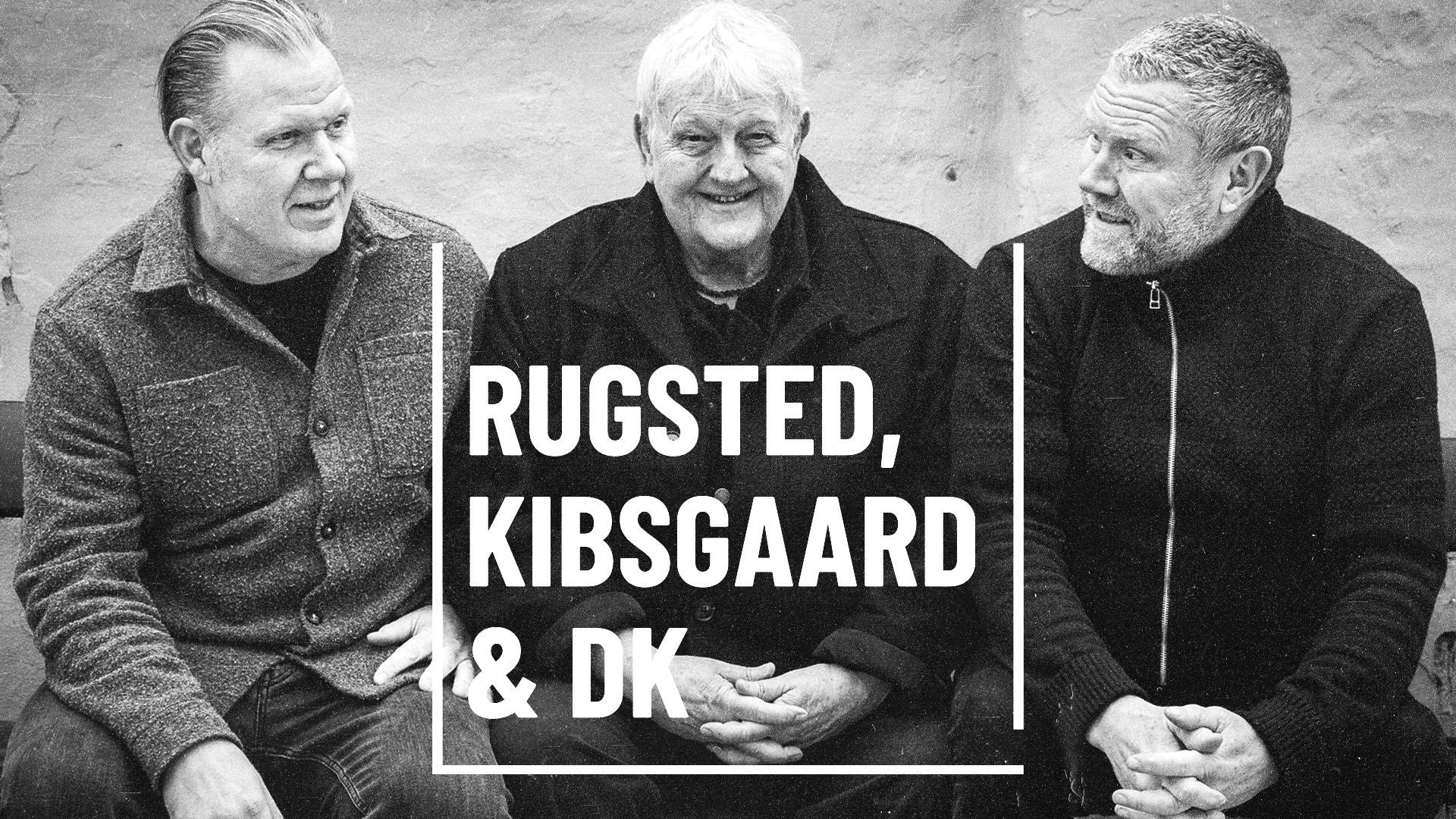 Rugsted, Kibsgaard og DK